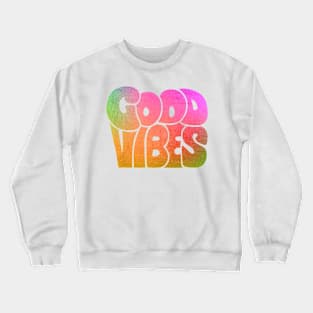 "Good Vibes" Retro Multicolor Crewneck Sweatshirt